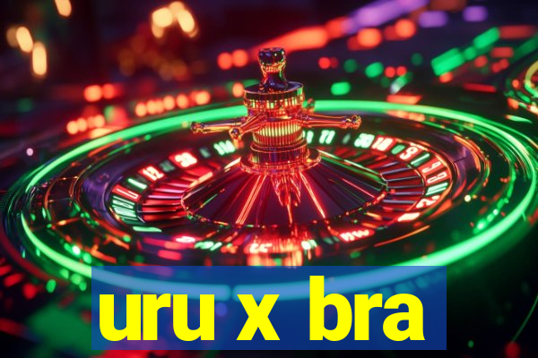 uru x bra