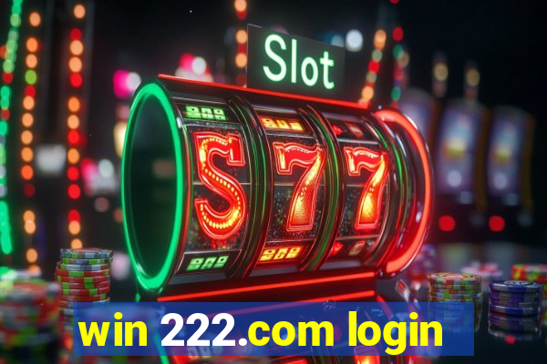 win 222.com login