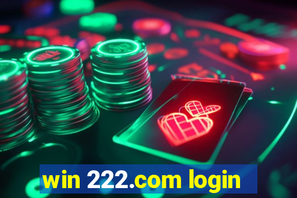 win 222.com login