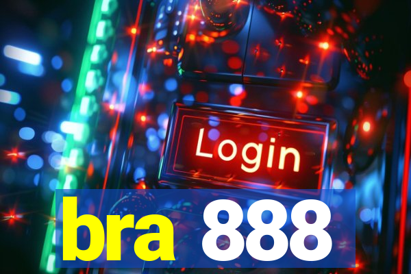 bra 888