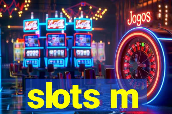 slots m