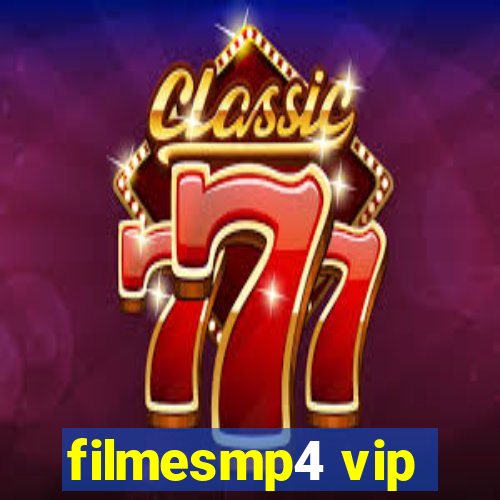 filmesmp4 vip