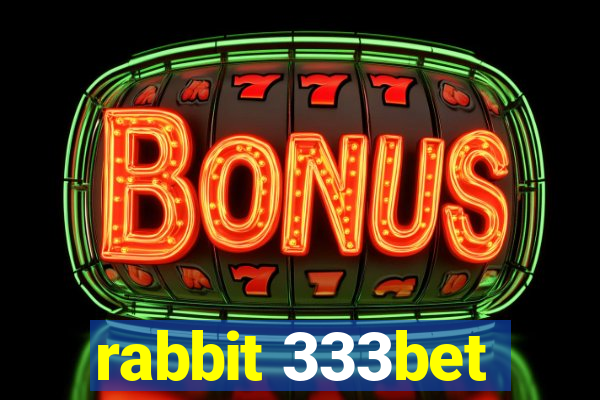 rabbit 333bet