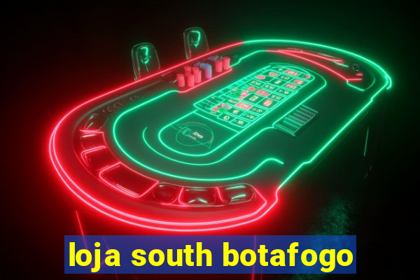 loja south botafogo