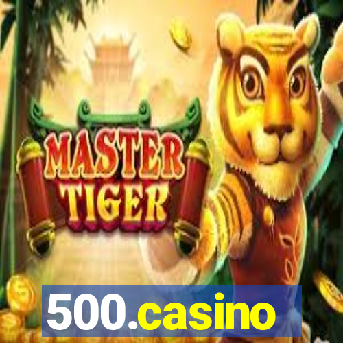 500.casino