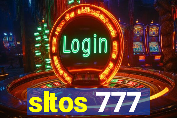 sltos 777