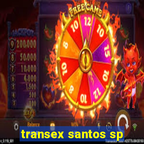 transex santos sp