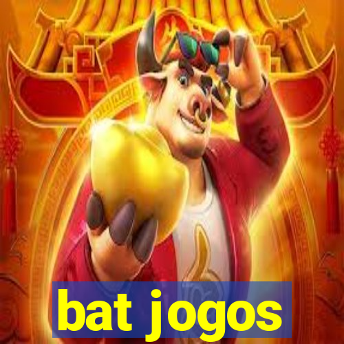 bat jogos