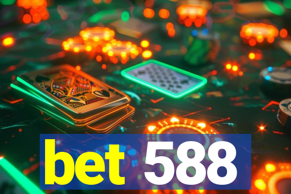 bet 588