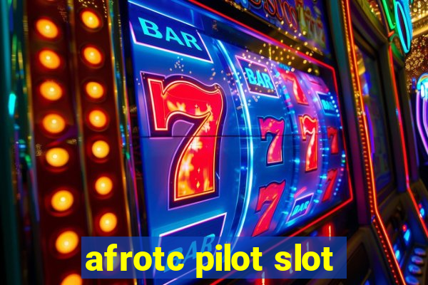 afrotc pilot slot