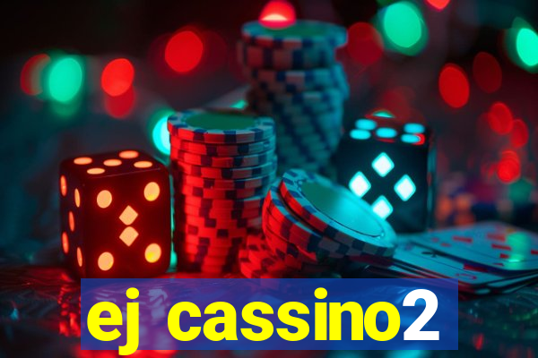 ej cassino2