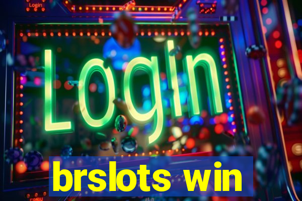 brslots win