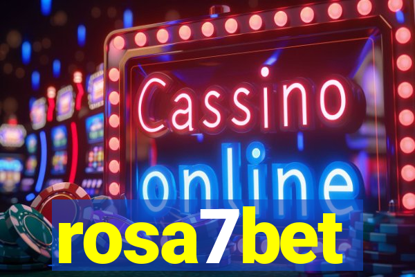 rosa7bet