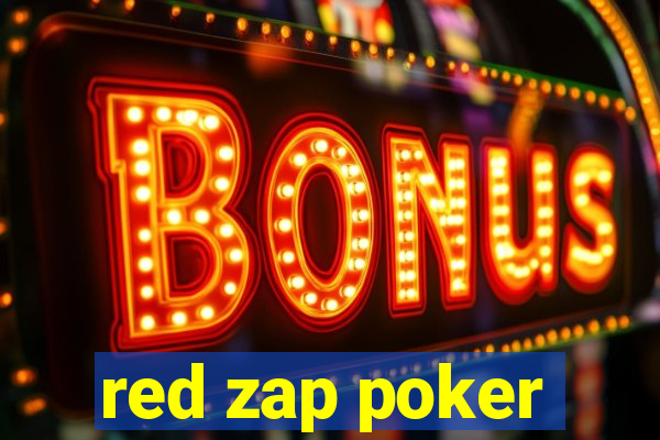 red zap poker