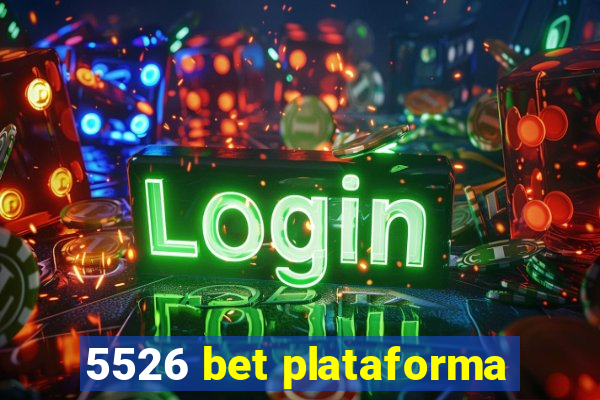 5526 bet plataforma