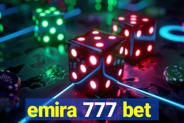 emira 777 bet