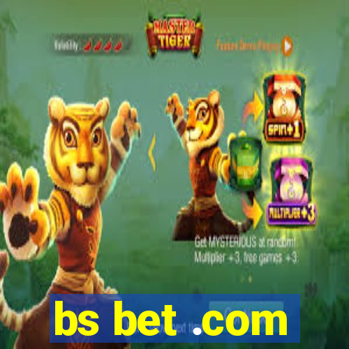 bs bet .com