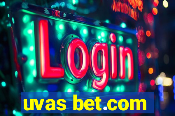 uvas bet.com