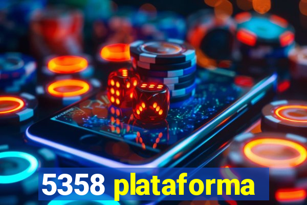 5358 plataforma