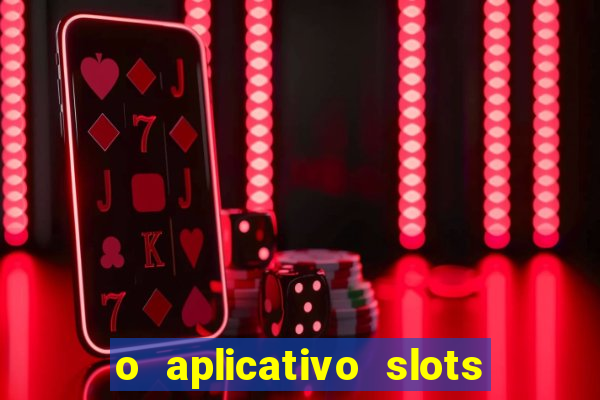 o aplicativo slots for bingo paga mesmo