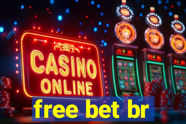 free bet br