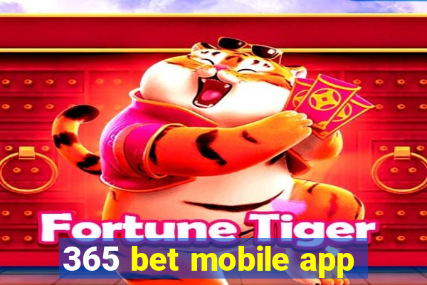 365 bet mobile app