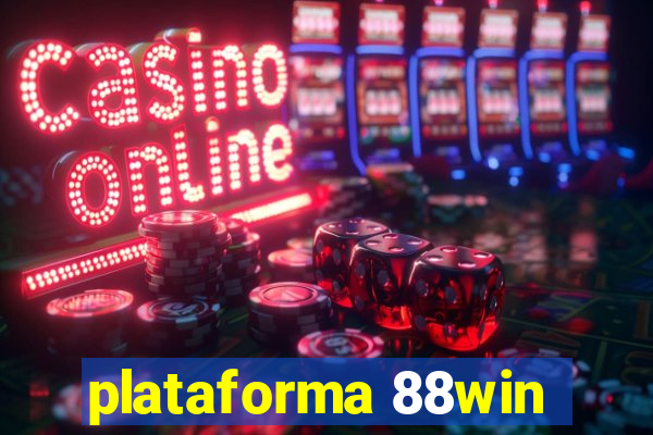 plataforma 88win