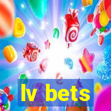 lv bets