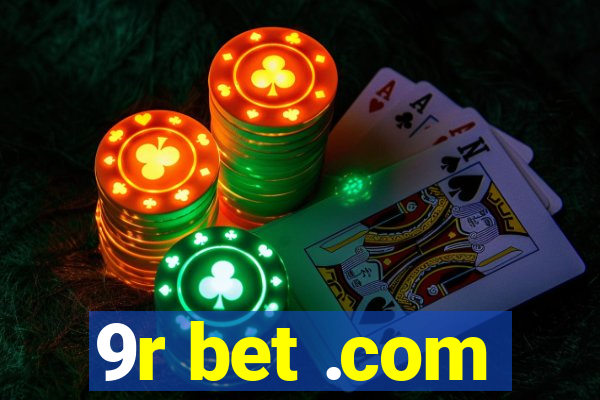 9r bet .com