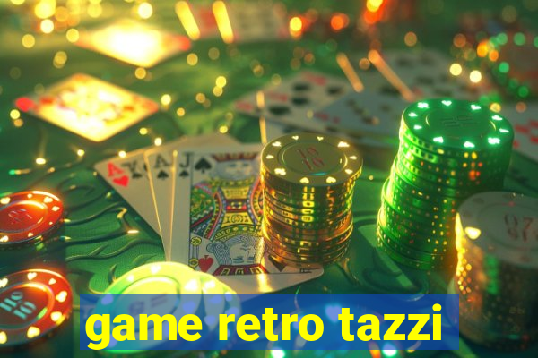 game retro tazzi