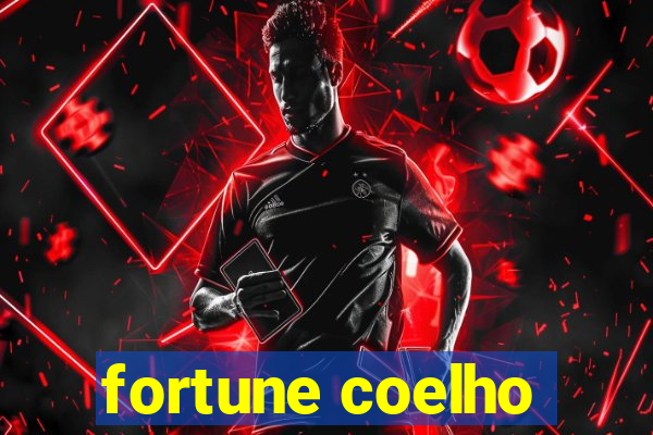 fortune coelho