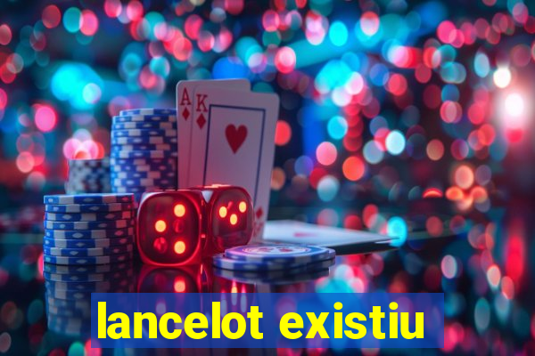 lancelot existiu