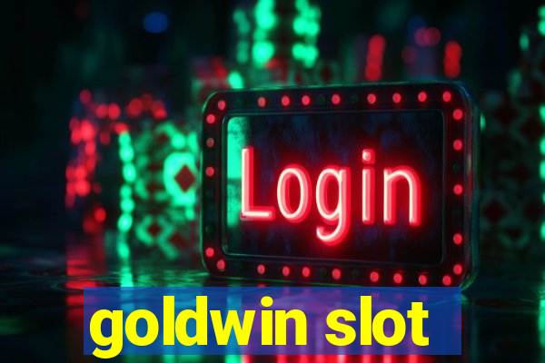 goldwin slot