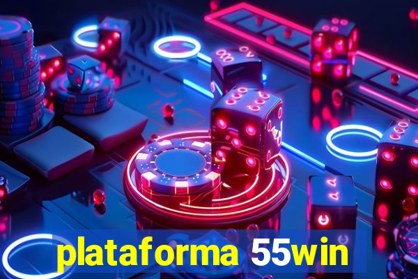 plataforma 55win