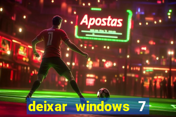 deixar windows 7 mais rapido