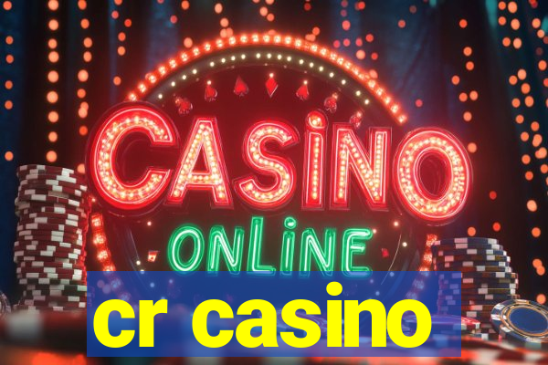 cr casino