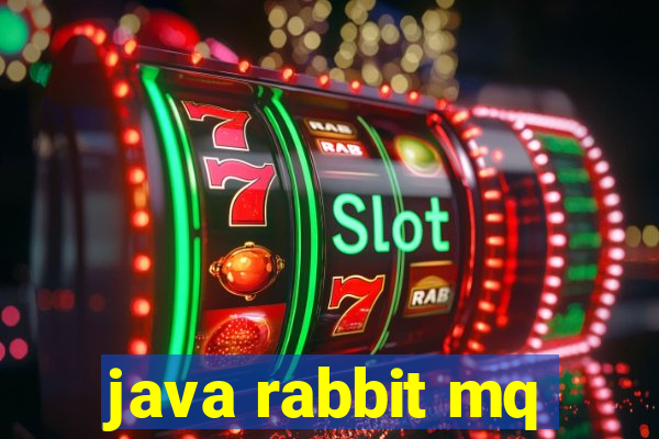 java rabbit mq