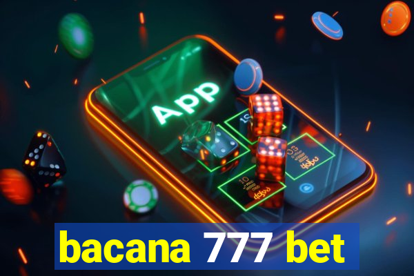 bacana 777 bet