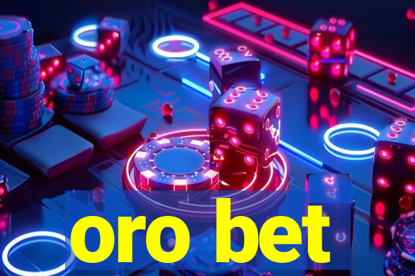 oro bet