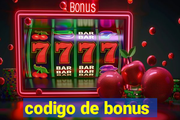 codigo de bonus