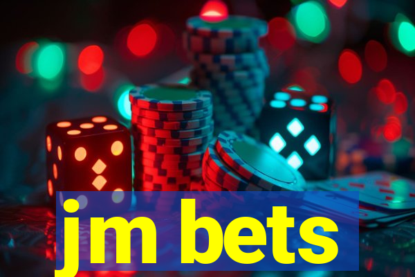 jm bets