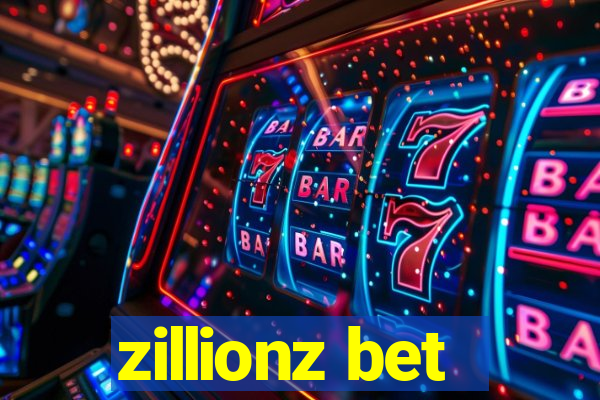 zillionz bet