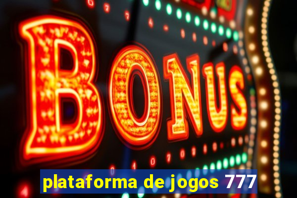 plataforma de jogos 777