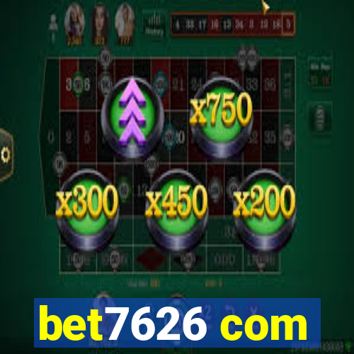 bet7626 com