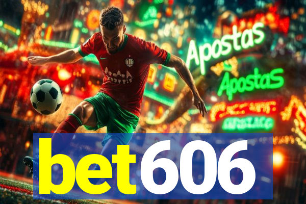 bet606