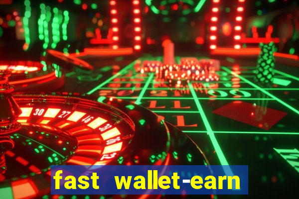 fast wallet-earn money&games maya game