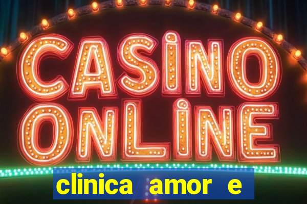 clinica amor e saude pirituba