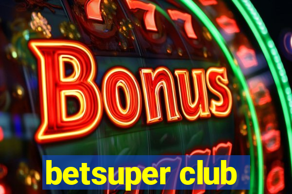 betsuper club