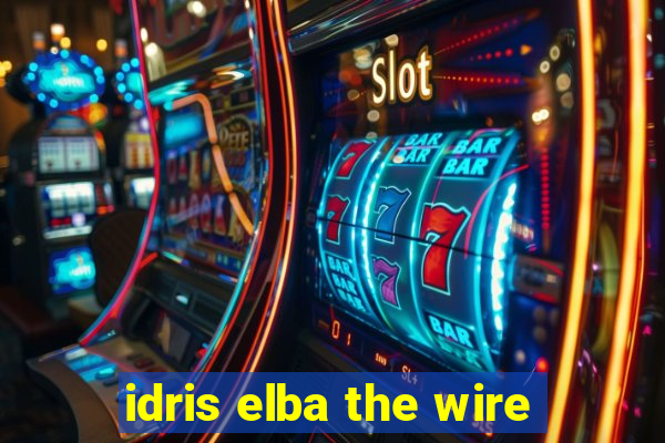 idris elba the wire