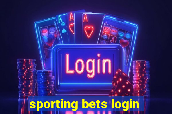 sporting bets login